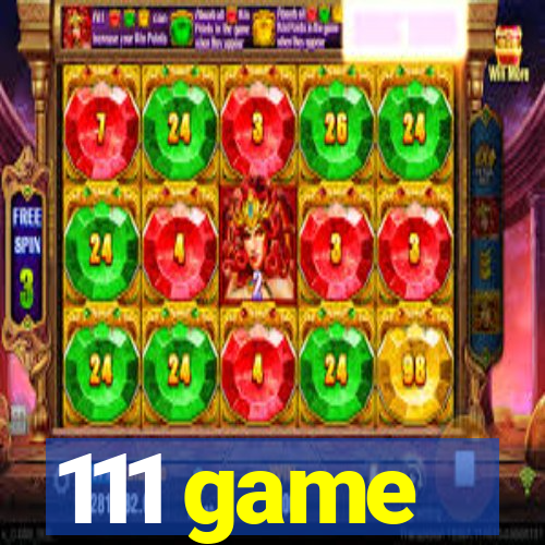111 game